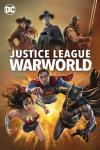 Justice League: Warworld: Movie Poster:  Six characters are shown