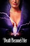 Death Becomes Her Poster Image