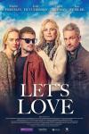 Let's Love movie poster: Jess Weixler, Josh Hutcherson, Malin Akerman, and Martin Freeman standing together under a cloudy blue sky