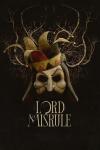 Lord of Misrule movie poster: The title of the film with a white mask wearing a jester’s crown sitting above it.