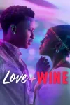 Love and Wine movie poster: Black couple stare into each other's eyes