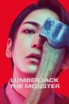 Lumberjack the Monster movie poster: Asian man with an axe