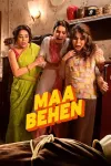 Maa Behen movie poster: Three women in a home look shocked at something off-screen.