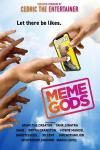 Meme Gods Movie Poster: Different hands reach for phone with meme on it