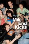 Mile End Kicks movie poster: Six 20somethings lounge on the floor, Devon Bostick and Stanley Simons looking at Barbie Ferrera in the center