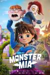 Monster Mia movie poster: Mia stands with her monster friends Oscar and Paprika