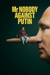 Mr. Nobody Against Putin film poster: a teacher sits on the elongated nose of Vladimir Putin