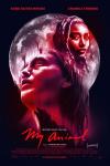 My Animal Movie Poster: Close up of young White woman looking up to the sky in front of a full moon; in the upper right hand, a young Black woman with