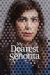 My Dearest Señorita movie poster: A woman's face broken into pieces.