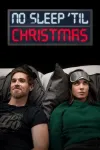 No Sleep Til Christmas movie poster: A man and woman look up from bed