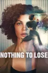Nothing to Lose movie poster: A multiracial woman with curly hair, overlay of running in a hallway.