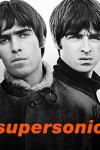 Oasis—Supersonic film poster: rockstar brothers from Oasis Liam and Noel Gallagher look toward the camera