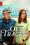 Off Track 2 movie poster: Man with bike helmet and woman at finish line