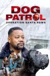 Dog Patrol: Operation Santa Paws movie poster: Cuba Gooding, Jr, a black dog, and kids