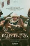 Palestine 36 movie poster: A Palestinian man stands with hands behind his head as British soldiers push rifles in front of him