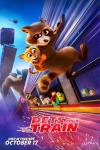 Pets on a Train movie poster: A raccoon rides on the side of a train, a wild car holding on to him while an assortment of pets watches from the train