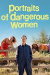 Portraits of Dangerous Women movie poster: Three women posing by a wooden fence, blue sky background