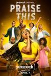 Praise This Movie Poster: A group of the movie's characters are arranged around a Black woman singing into a microphone