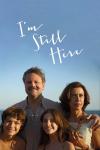 I'm Still Here movie poster: A father and mother together with their son and daughter