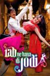 Rab Ne Bana Di Jodi movie poster: An Indian man and woman together in a dance pose looking at the camera