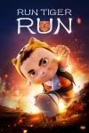 Run Tiger Run movie poster: an animated child wearing a tiger hat appears to be running with a determined look on his face