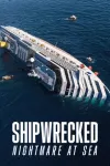 Shipwrecked: Nightmare at Sea movie movie poster: Capsized cruise ship in calm ocean.