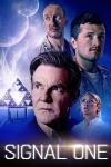Signal One movie poster: Stars Dennis Quaid, David Thewlis, Josh Hutcherson, and Isabelle Fuhrman, plus signal device and planets in the sky