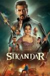 Sikandar movie poster: A serious-looking man, a smiling woman in traditional Indian attire, and other characters with weapons and a fiery backdrop