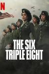 The Six Triple Eight movie poster: Kerry Washington and the cast of the film stand at attention