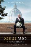 Solo Mio movie poster: Kevin James sits on a bench in a tux holding a bouquet of white flowers, with St. Peter's Basilica in the background