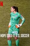Untold Hope Solo Movie Poster: Hope Solo in goalie kit