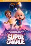 Super-Charlie movie poster: A flying baby and a 10-year-old boy