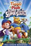 My Friends Tigger and Pooh: Super Duper Super Sleuths Poster Image