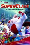 SuperClaus movie poster: A Santa in supergear poses on a sleigh with a girl superposing in front of him