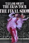 Taylor Swift: The Eras Tour –  The Final Show movie poster: Swift dances.