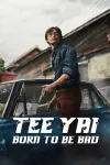 Tee Yai: Born to be Bad movie poster: Thai man in jean jacket, brown pants, Aviator sunglasses, with handgun, in front of blue car with bullet holes