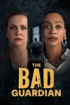 The Bad Guardian movie poster: Melissa Joan Hart and LaLa Anthony
