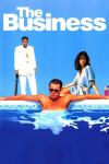 The Business movie poster: Man in a pool with arms outstretched, a man holding a shotgun and a woman stand behind him under a blue sky