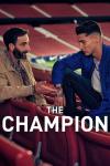 The Champion movie poster: Spanish bearded man in tan coat left in stadium seats next to soccer star in blue jacket right