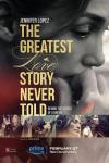 The Greatest Love Story Never Told movie poster: Jennifer Lopez, profile.