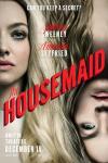 The Housemaid movie poster: Close up of half of Amanda Seyfried's face juxtaposed with the upside down image of half of Sydney Sweeney's face