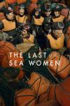 The Last of the Sea Women movie poster: A group of divers suited up.