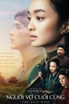 The Last Wife movie poster: Faces of Vietnamese woman and man right and center loom large over green field and hut with smaller sized Vietnamese people stand posed in lower right corner