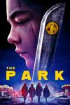The Park poster image: Profile on girl's face center looking left with blade on right. Underneath four silhouettes of kids walk down a dark path in a theme park.