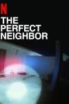The Perfect Neighbor movie poster: Police lights flash.
