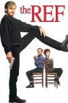The Ref movie poster: Denis Leary stands with a gun and one leg up, foot bracing against a frame, while a man and woman are tied to chairs in distance