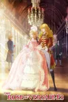 The Rose of Versailles movie poster: White French women, one in pink dress, one in red jacket, stand in opulent 1770s French hall with chandelier