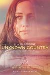The Unknown Country movie poster: Lily Gladstone looks over her shoulder with a snowy open road below her