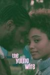 The Young Wife Movie Poster: Leon Bridges and Kiersey Clemons lean their foreheads together