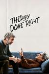Therapy Done Right Movie Poster: Man sitting in chair listens to man lying on a sofa in a therapy setting.